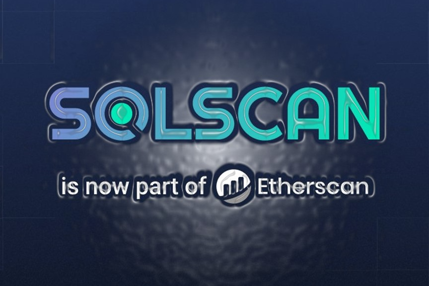 Etherscan Acquired Solana Block Explorer Solscan